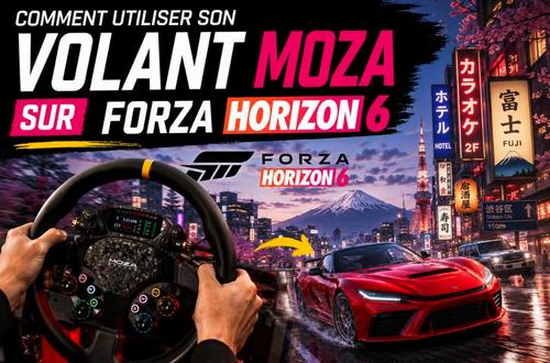 Lire l'article blog MOZA sur Forza Horizon 6 Article blog utilisation de MOZA Racing sur Forza Horizon 6
